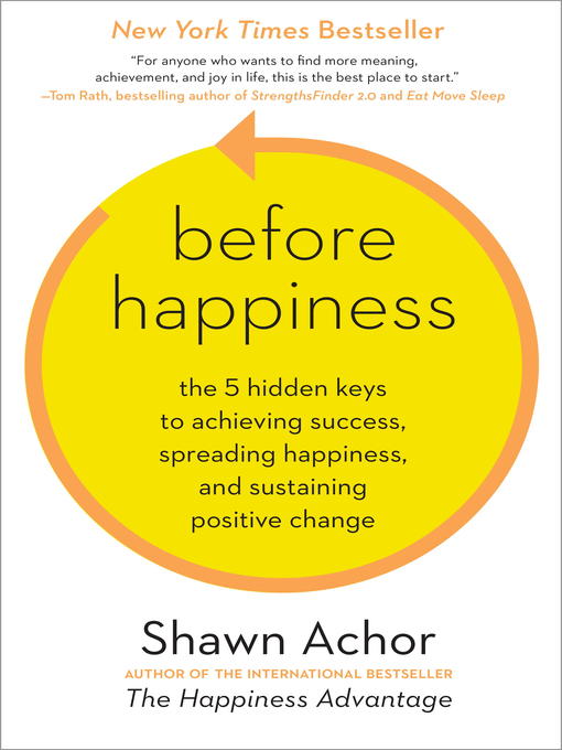 Shawn Achor创作的Before Happiness作品的详细信息 - 可供借阅
